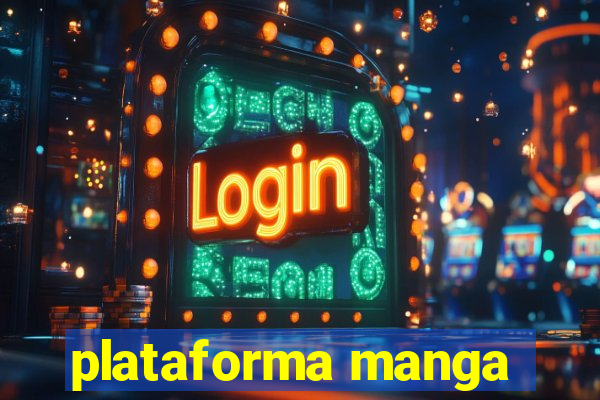 plataforma manga